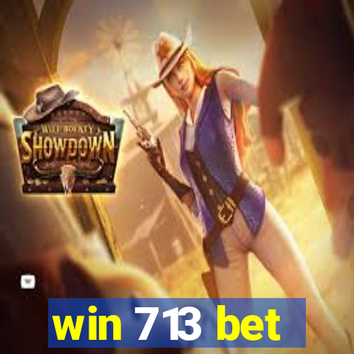 win 713 bet